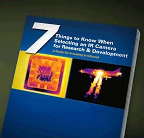 FLIR Advanced Thermal Solutions Guide to Selecting an IR Camera for R&D Applications