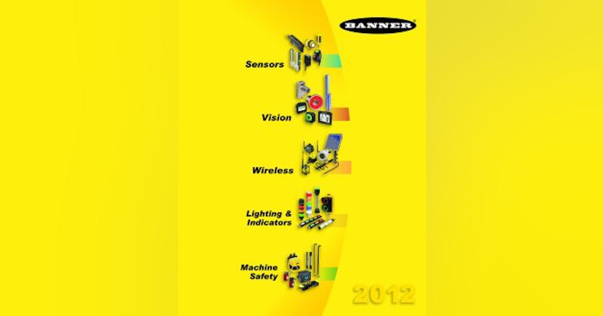 Banner Engineering's 2012 catalog is available in print and online