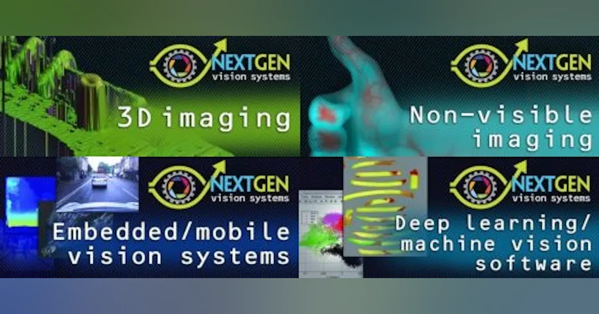 Deep learning, 3D imaging, embedded vision systems, and machine vision ...