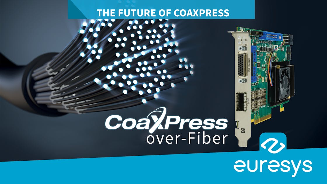 Euresys - What is CoaXPress-over-Fiber?