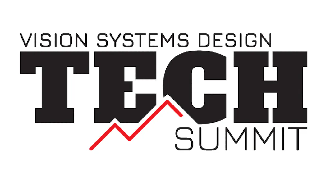 Vision Systems Design Tech Summit | Vision Systems Design