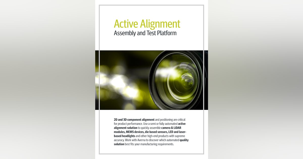 Active Alignment Assembly and Test Platform | Vision Systems Design