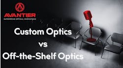 Custom Optics vs Off-the-Shelf Optics