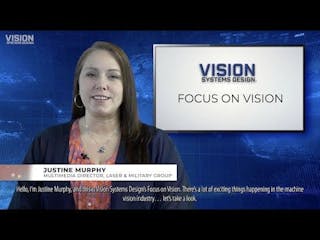 Focus On Vision: May 1, 2024 | Vision Systems Design