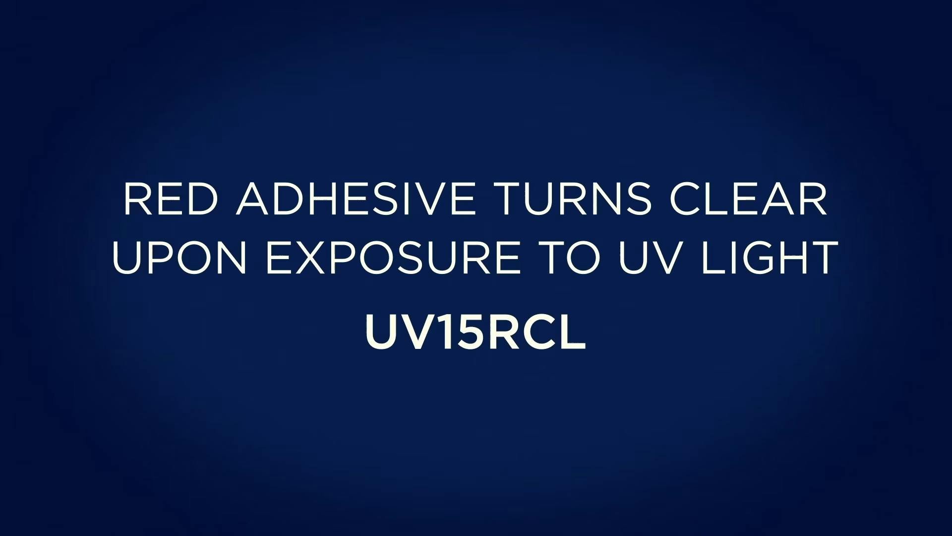 Red Adhesive Turns Clear Upon Exposure to UV Light
