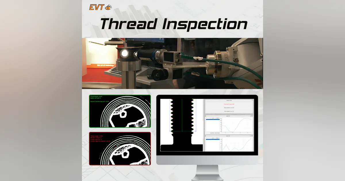 Threaded Vision EyeVision Develops Inspection Tool for Fastener Threads | Vision ...