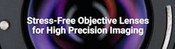 679a3000e3d1e0b79fd3eb49 Stressfree Objective Lenses For High Precision Ima 679a3000e3d1e0b79fd3eb49 Stressfree Objective Lenses For High Precision Ima
