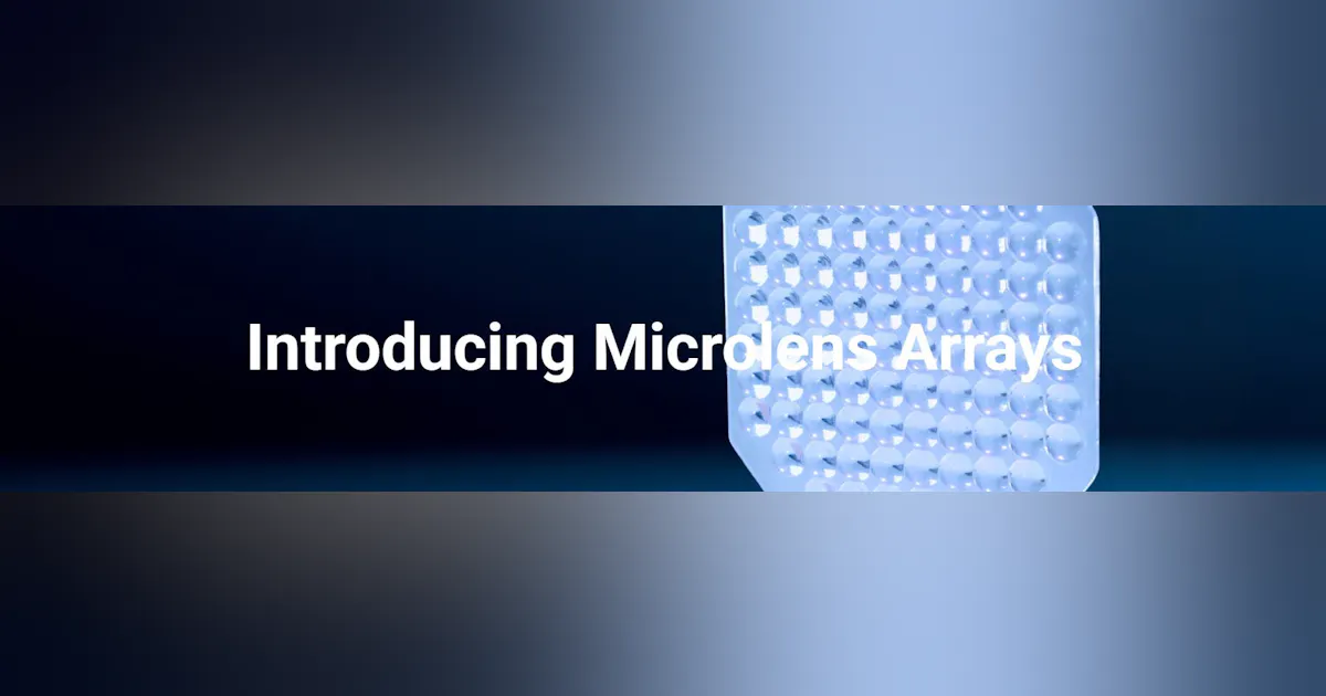 Introducing Microlens Arrays | Vision Systems Design