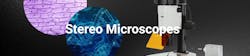 Stereo Microscopes Stereo Microscopes