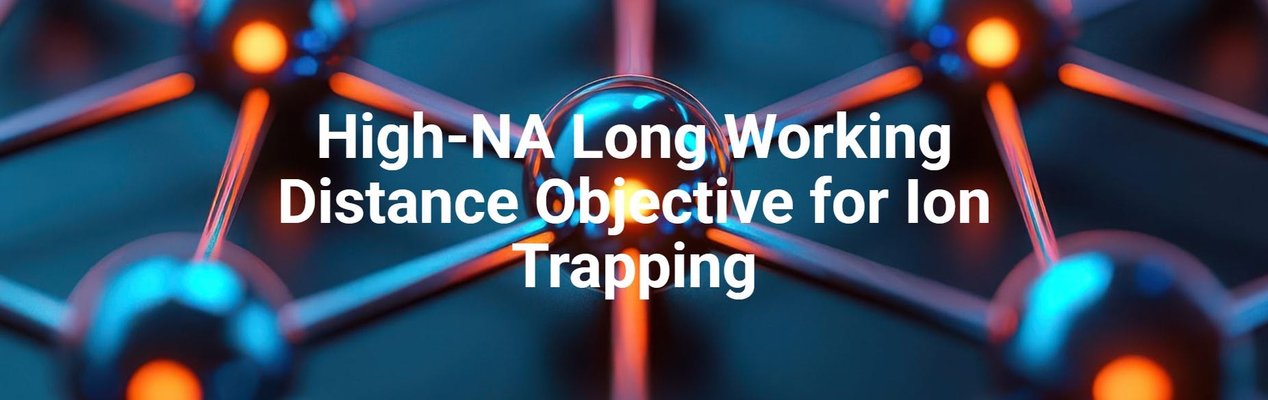 High-NA Long Working Distance Objective for Ion Trapping