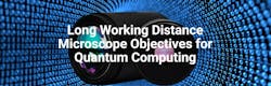 Long Working Distance Microscope Objectives Long Working Distance Microscope Objectives