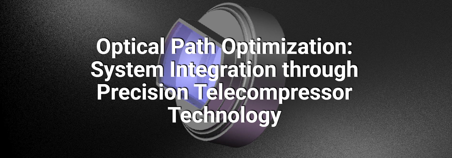 Optical Path Optimization